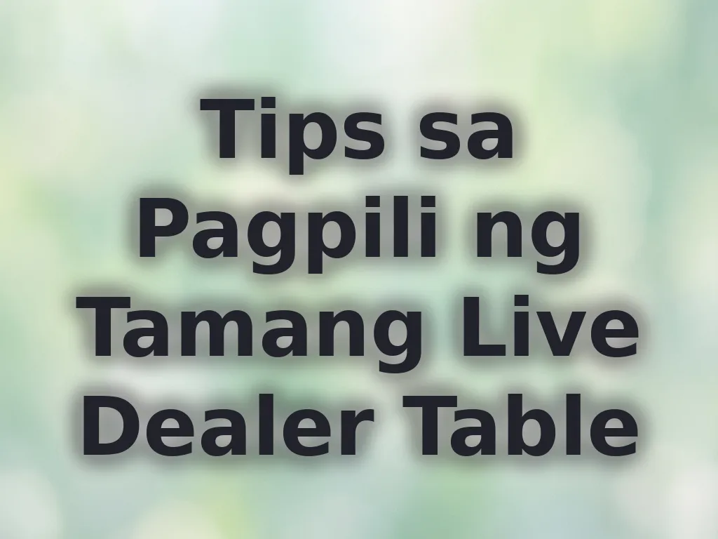 Live dealer tips